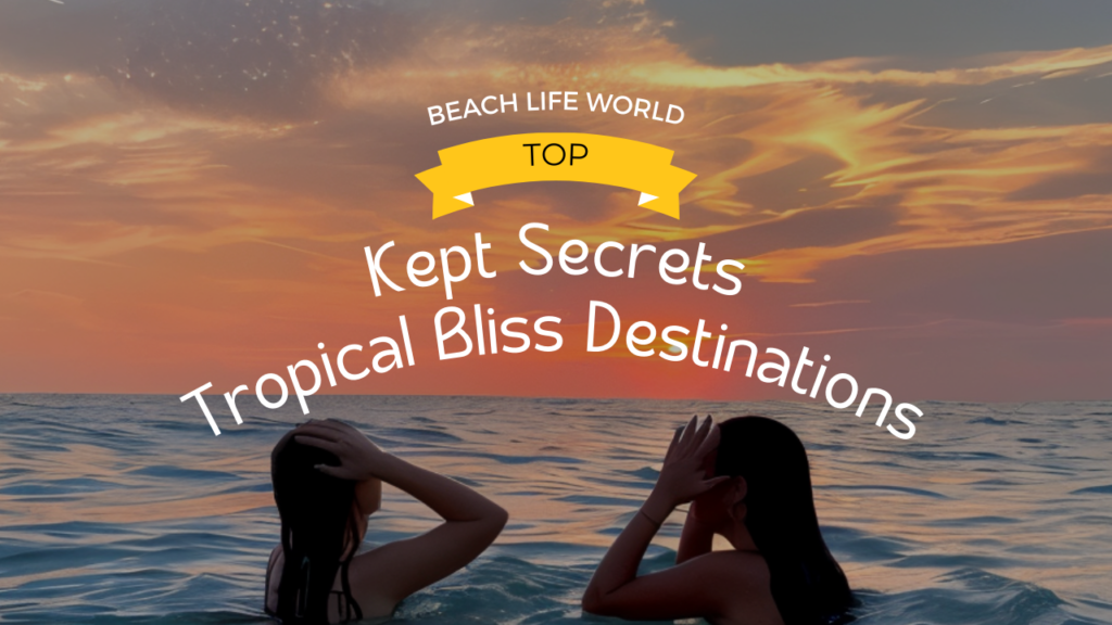 Best North America's Kept Secrets Tropical Bliss Destinations